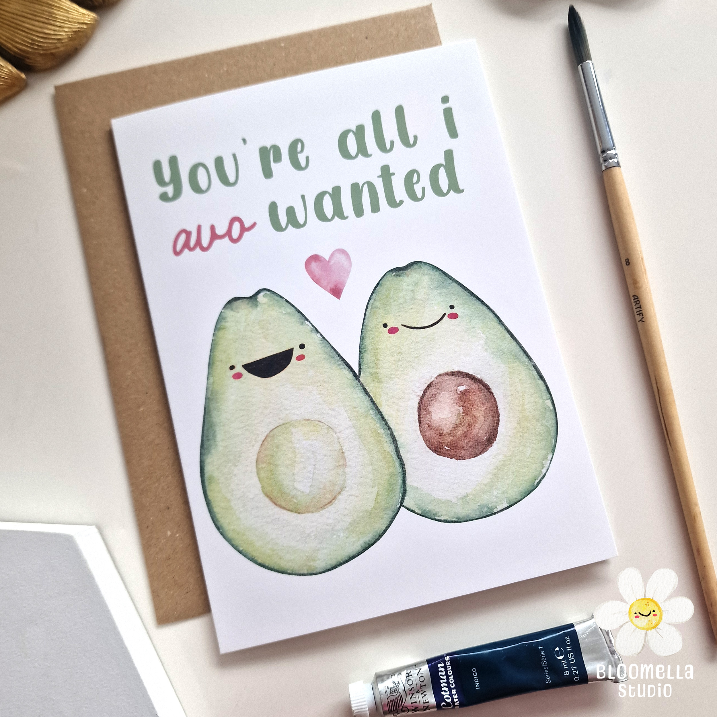 You're All I Avo Wanted Card